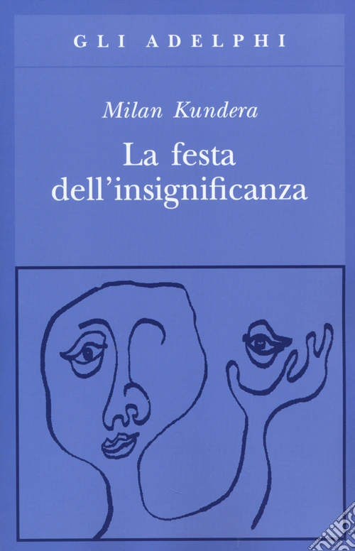 La festa dell'insignificanza