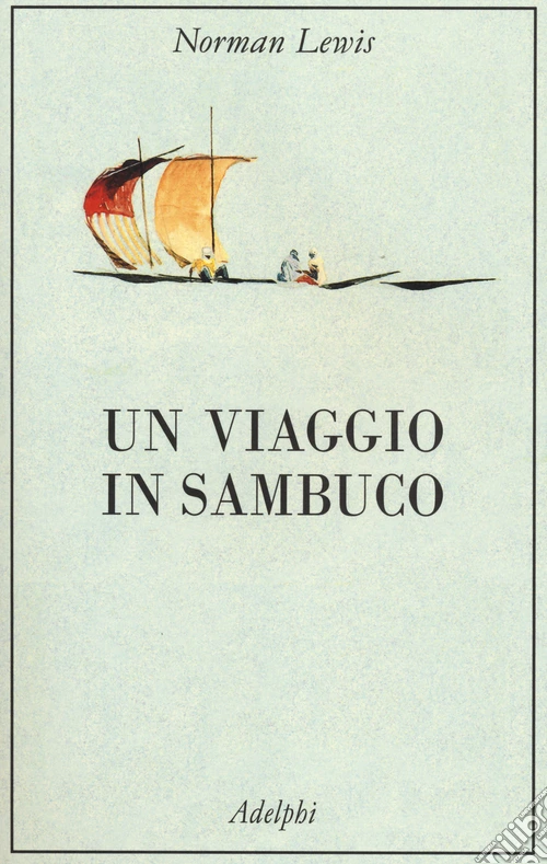 Un viaggio in sambuco
