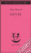 Gente libro di Bennett Alan