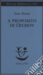 A proposito di Cechov libro