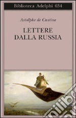 Lettere dalla Russia libro