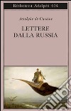 Lettere dalla Russia libro