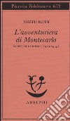 L'avventuriera di Montecarlo. Scritti sul cinema (1919-1935) libro