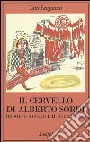 Il cervello di Alberto Sordi. Rodolfo Sonego e il suo cinema libro