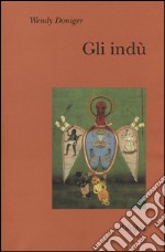 Gli indù libro