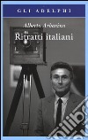 Ritratti italiani libro di Arbasino Alberto
