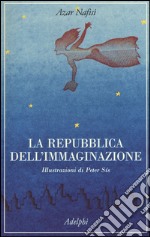 La repubblica dell'immaginazione libro