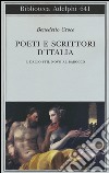 Poeti e scrittori d'Italia. Vol. 1: Dallo stil novo al barocco libro di Croce Benedetto Galasso G. (cur.)
