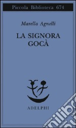 La signora Gocà libro