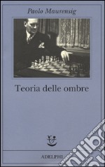 Teoria delle ombre libro