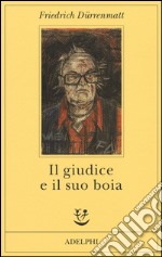 Il giudice e il suo boia libro