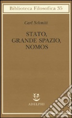 Stato, grande spazio, nomos libro