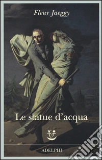 Le statue d'acqua
