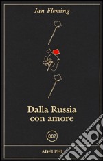 Dalla Russia con amore libro