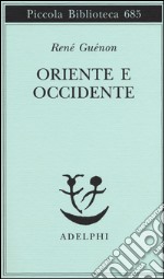 Oriente e Occidente libro