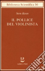 Il pollice del violinista libro