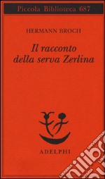 Il racconto della serva Zerlina libro