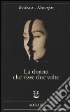 La donna che visse due volte libro