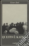 Questo è Kafka? libro