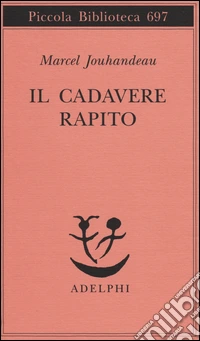 Il cadevere rapito