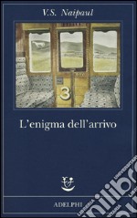 L'enigma dell'arrivo libro