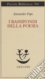 I bassifondi della poesia libro