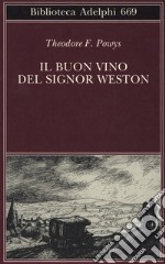 Il buon vino del signor Weston libro