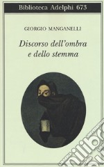 Discorso dell'ombra e dello stemma libro