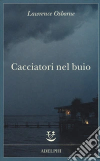Cacciatori nel buio
