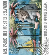 Nel paese dei mostri selvaggi libro