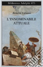 L'innominabile attuale libro