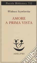 Amore a prima vista. Testo polacco a fronte libro