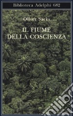 Il fiume della coscienza libro