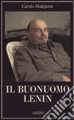 Il buonuomo Lenin libro