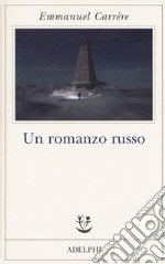 Un romanzo russo