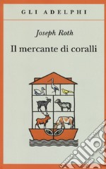 Il mercante di coralli libro