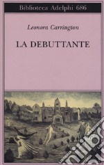 La debuttante, Leonora Carrington