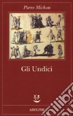 Gli Undici libro