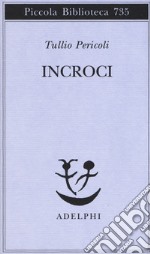 Incroci libro