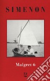 I Maigret: La furia di Maigret-Maigret a New York-Le vacanze di Maigret-Il morto di Maigret-La prima inchiesta di Maigret. Nuova ediz.. Vol. 6 libro