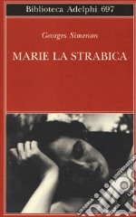 Marie la strabica libro