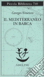Il Mediterraneo in barca