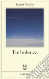 Turbolenza libro di Szalay David