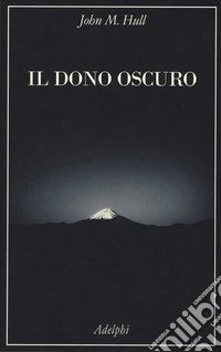 Il dono oscuro
