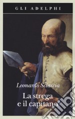 La strega e il capitano libro