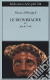 Le dionisiache. Vol. 4: Canti 37-48 libro