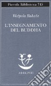 L'insegnamento del Buddha libro