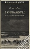 1888: Pasenow o il romanticismo. I sonnambuli. Vol. 1 libro di Broch Hermann