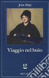 Viaggio nel buio libro