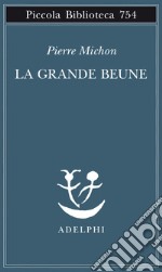 La grande Beune libro